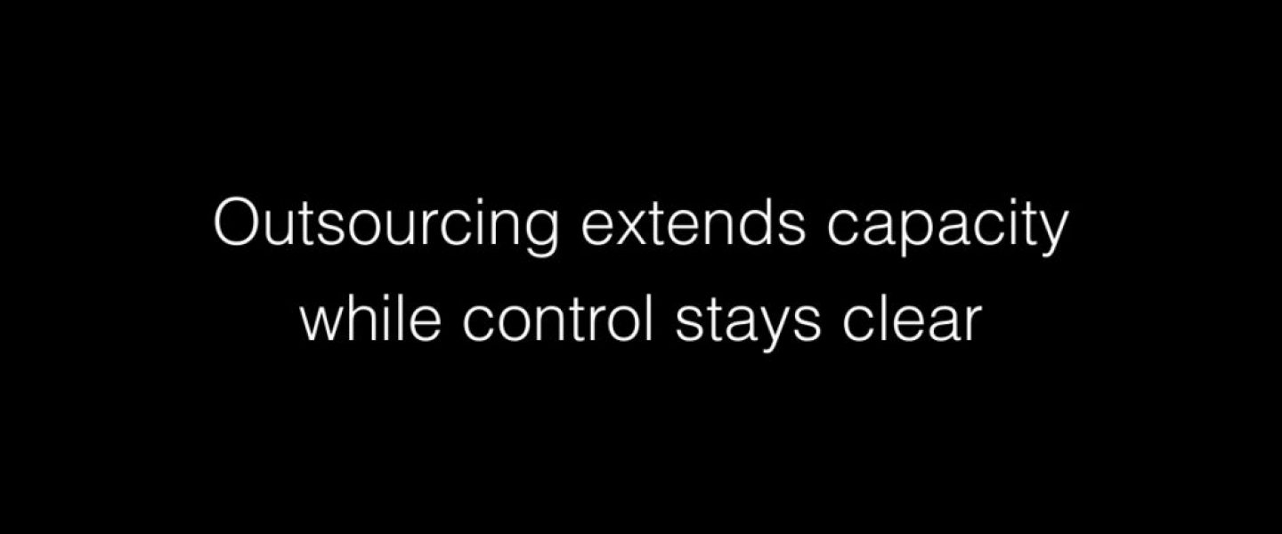Outsourcing extends capacity while control stays clear